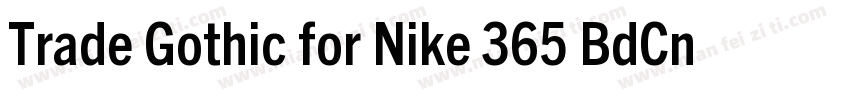 Trade Gothic for Nike 365 BdCn字体转换
